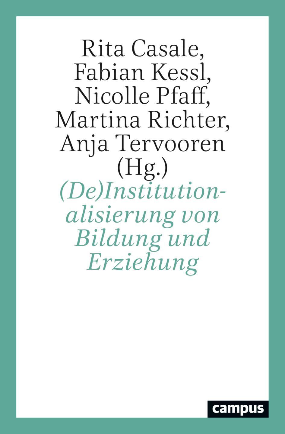 Cover: 9783593519050 | (De)Institutionalisierung von Bildung und Erziehung | Casale (u. a.)