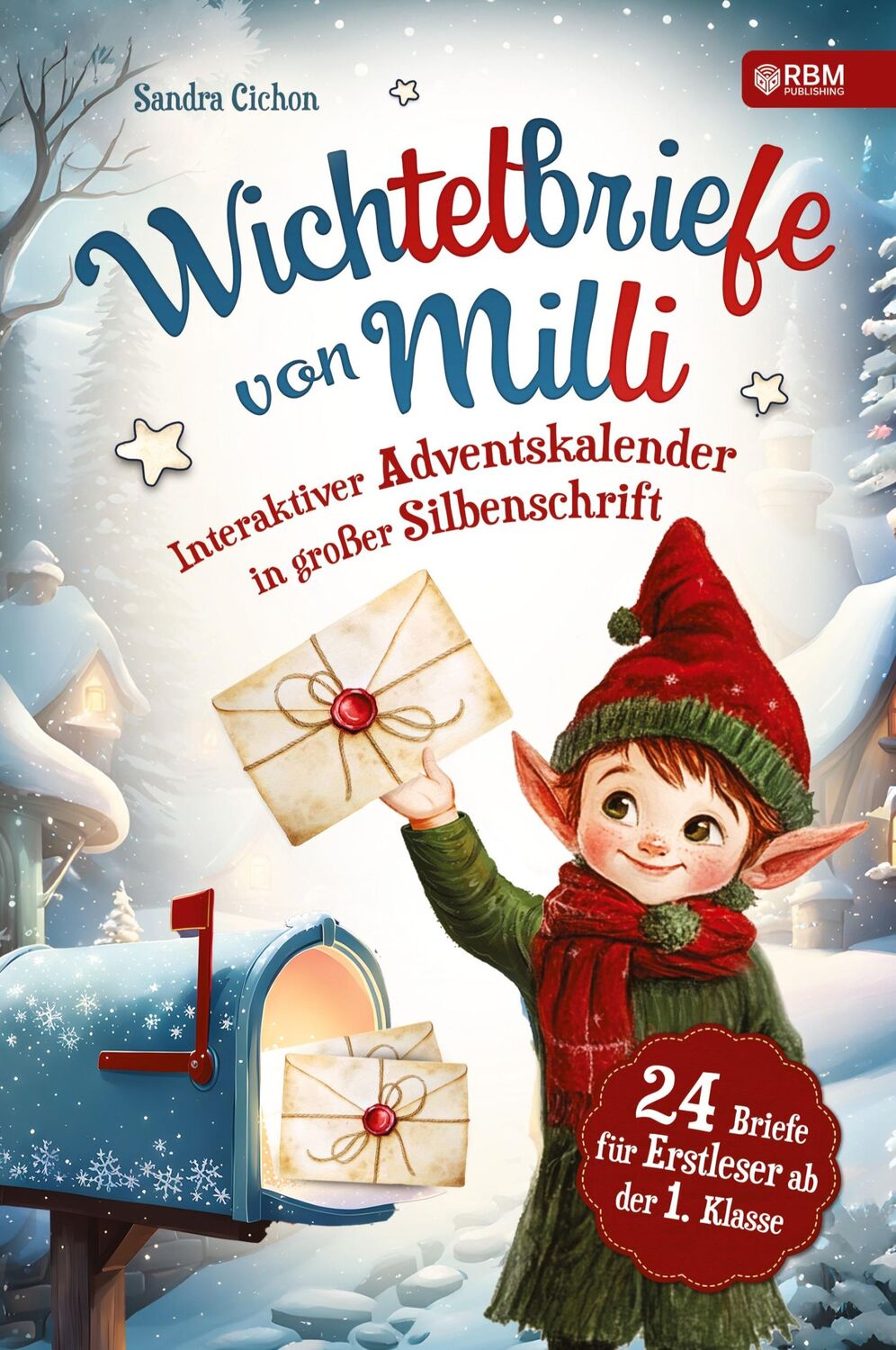 Cover: 9783903505605 | Wichtelbriefe von Milli | Sandra Cichon | Buch | 92 S. | Deutsch