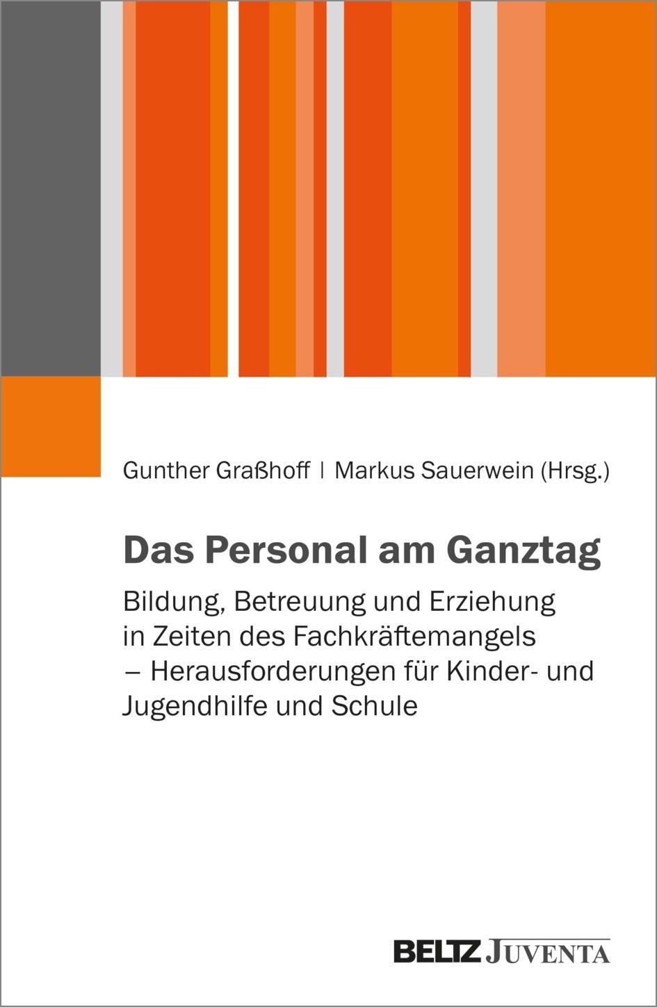 Cover: 9783779977643 | Das Personal am Ganztag | Gunther Graßhoff (u. a.) | Taschenbuch