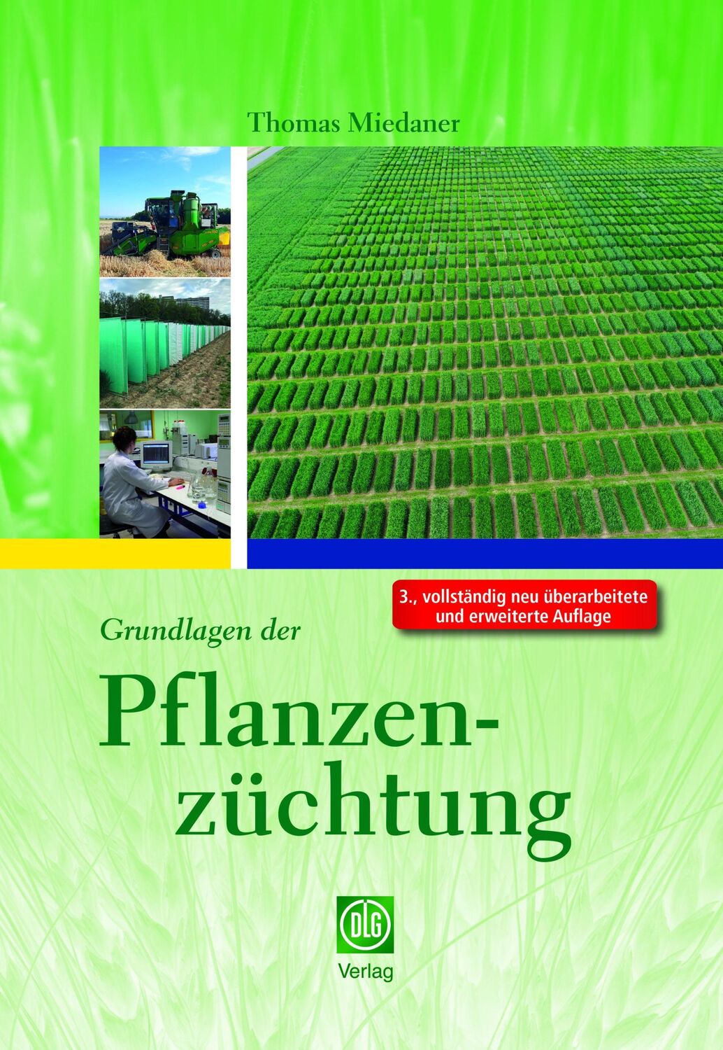 Cover: 9783769008616 | Grundlagen der Pflanzenzüchtung | Thomas Miedaner | Buch | 292 S.