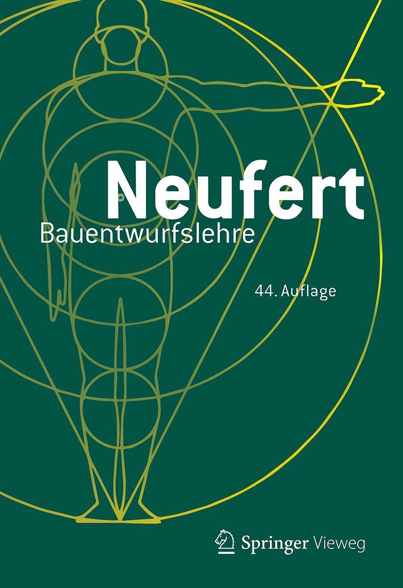 Cover: 9783658449360 | Bauentwurfslehre | Grundlagen, Normen, Vorschriften | Ernst Neufert