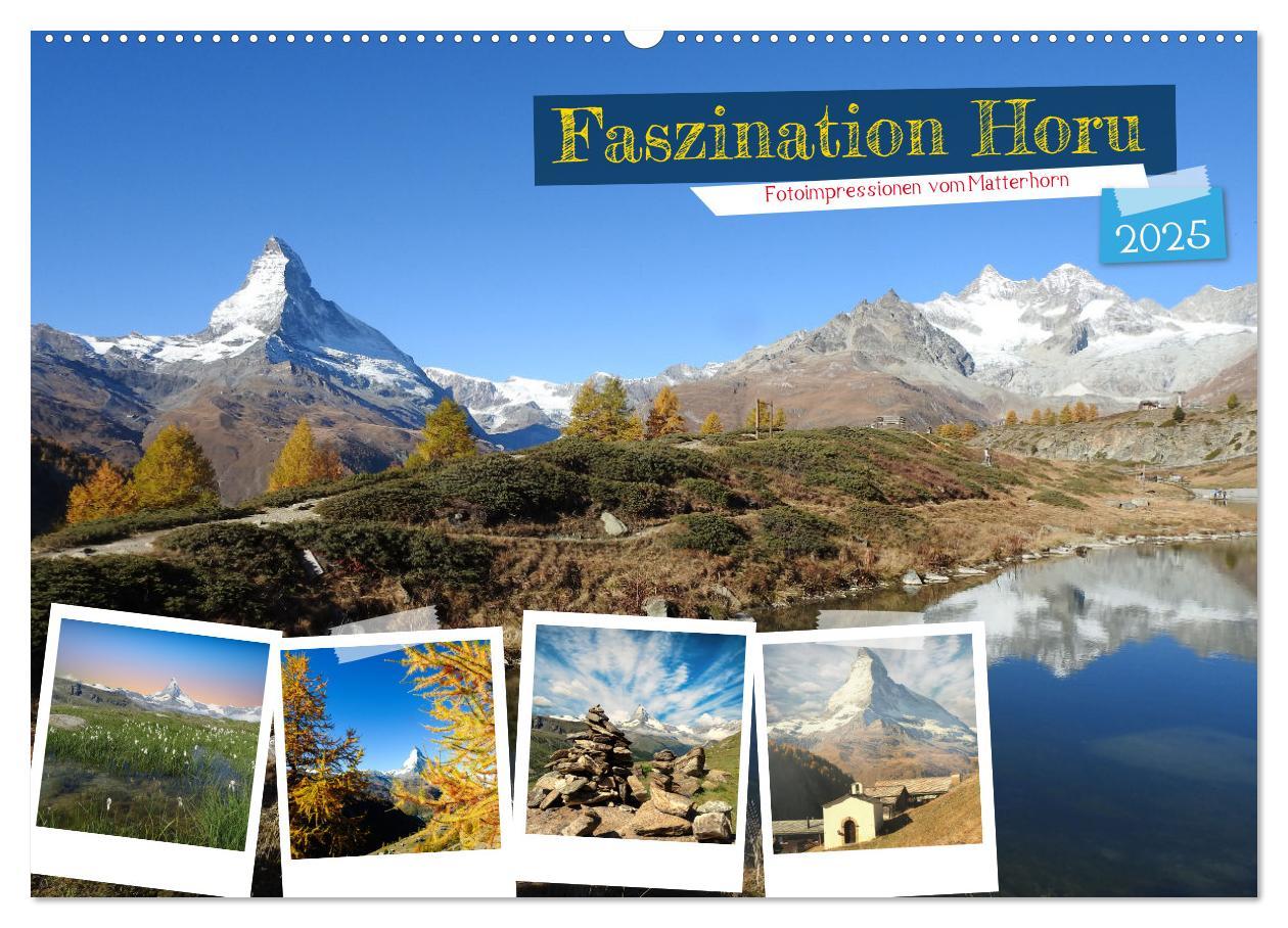 Cover: 9783383977466 | Faszination Horu Fotoimpressionen vom Matterhorn (Wandkalender 2025...