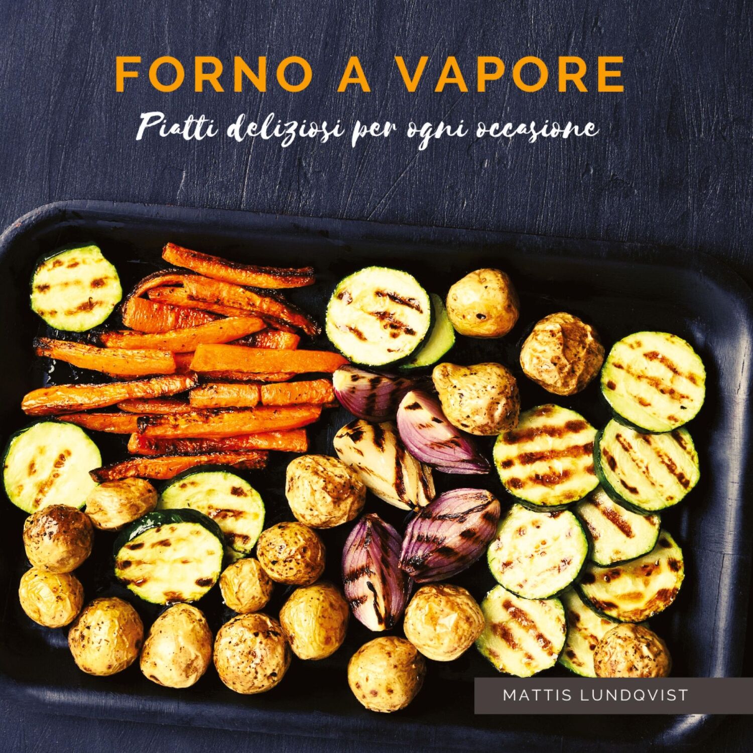 Cover: 9783347785298 | Forno a vapore | Piatti deliziosi per ogni occasione | Lundqvist