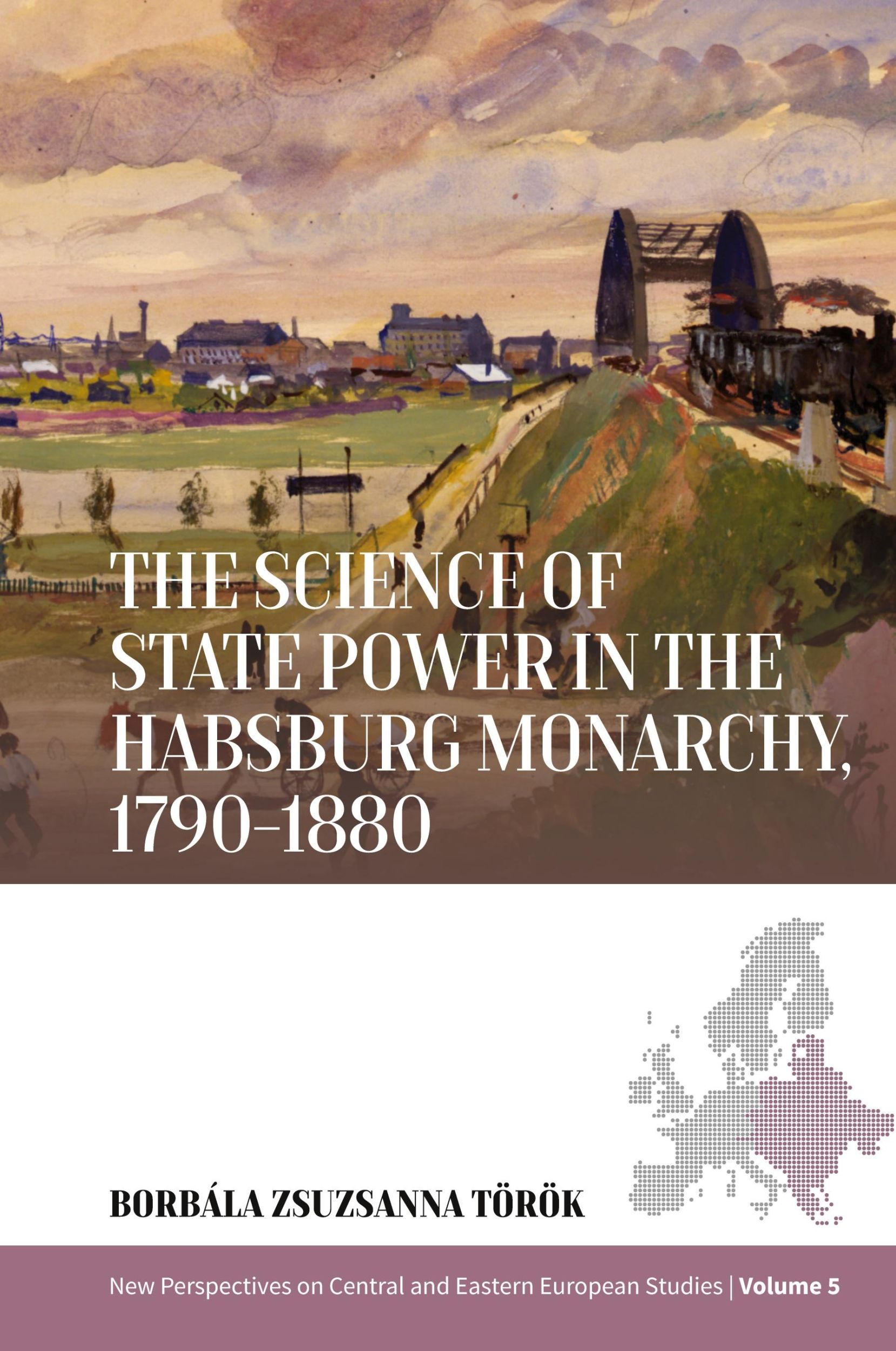 Cover: 9781805395546 | The Science of State Power in the Habsburg Monarchy, 1790-1880 | Török