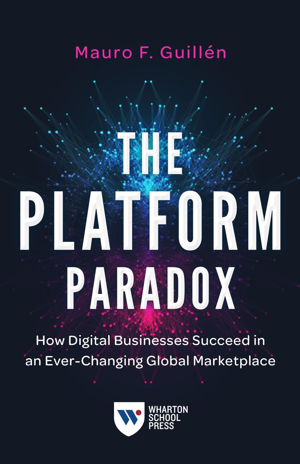 Cover: 9781613631164 | The Platform Paradox | Mauro F Guillén | Taschenbuch | Englisch | 2021