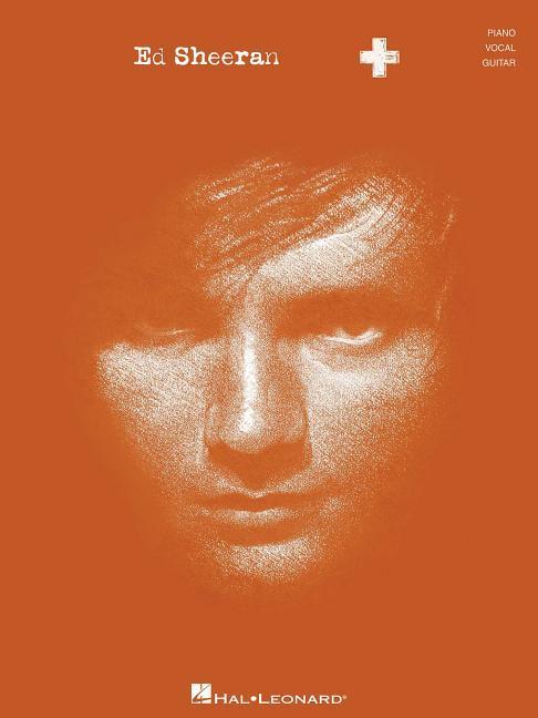 Cover: 9781480344518 | Ed Sheeran - + | Ed Sheeran | Taschenbuch | Buch | Englisch | 2013