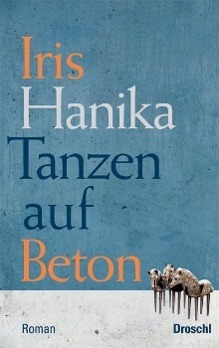 Cover: 9783854207993 | Tanzen auf Beton | Weiterer Bericht von der unendlichen Analyse, Roman