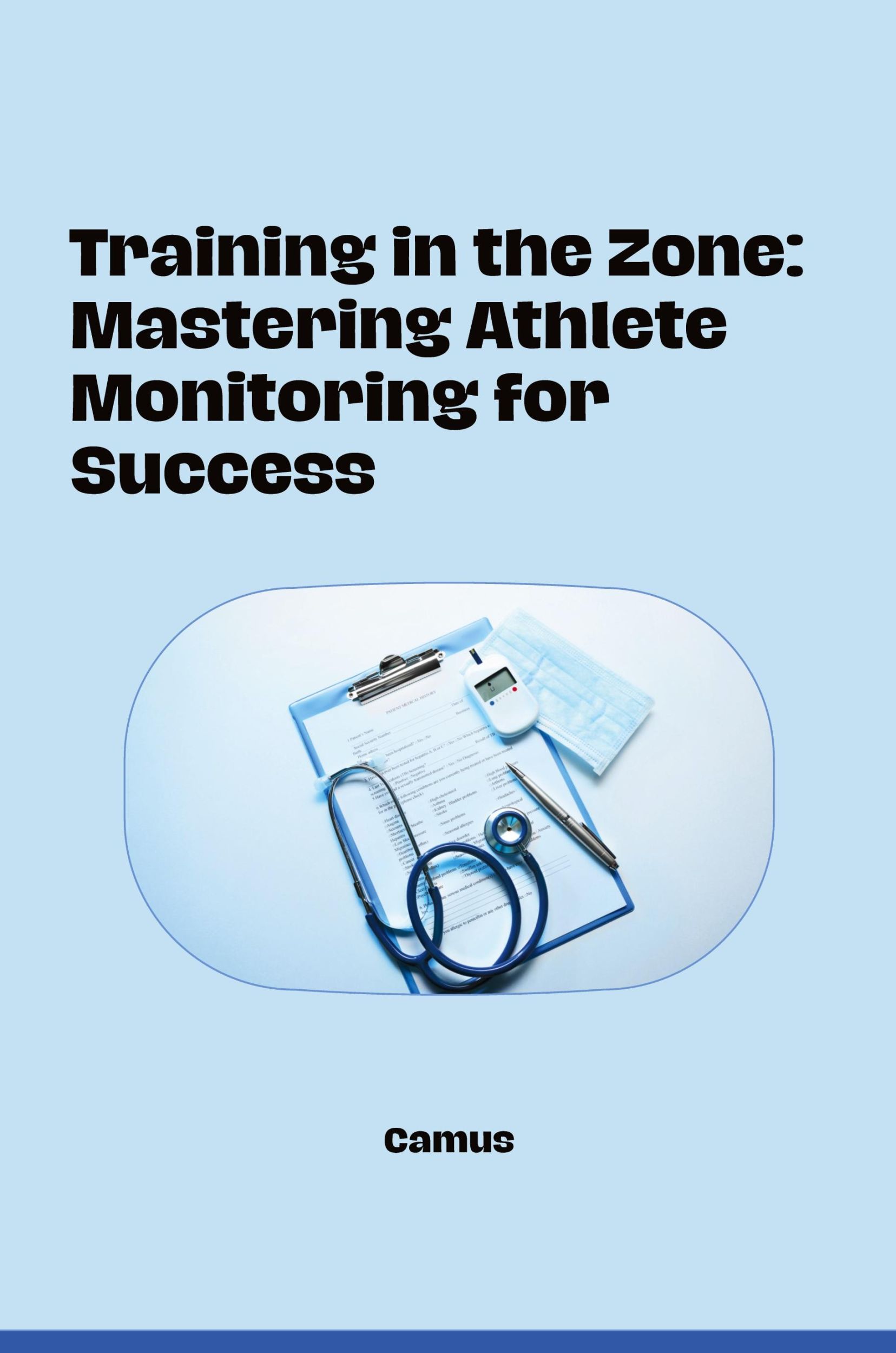 Cover: 9783384264688 | Training in the Zone: Mastering Athlete Monitoring for Success | Camus