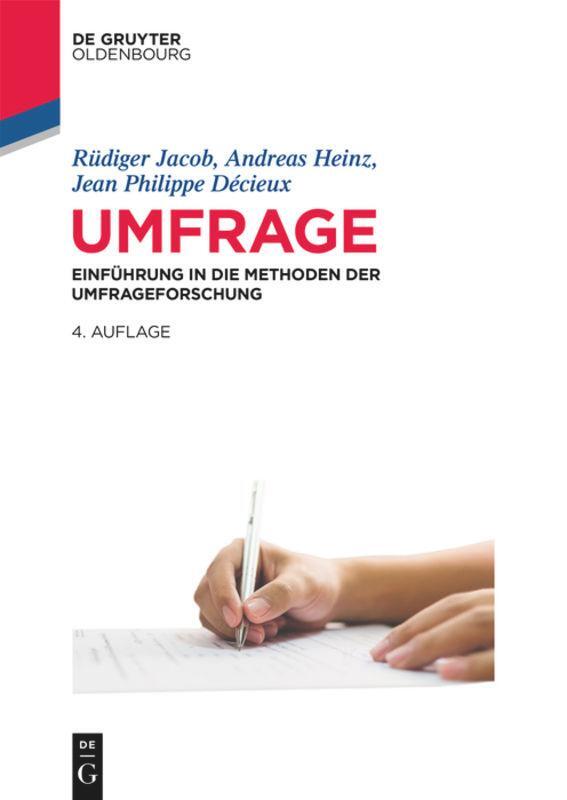 Cover: 9783110597318 | Umfrage | Einführung in die Methoden der Umfrageforschung | Buch | XIV