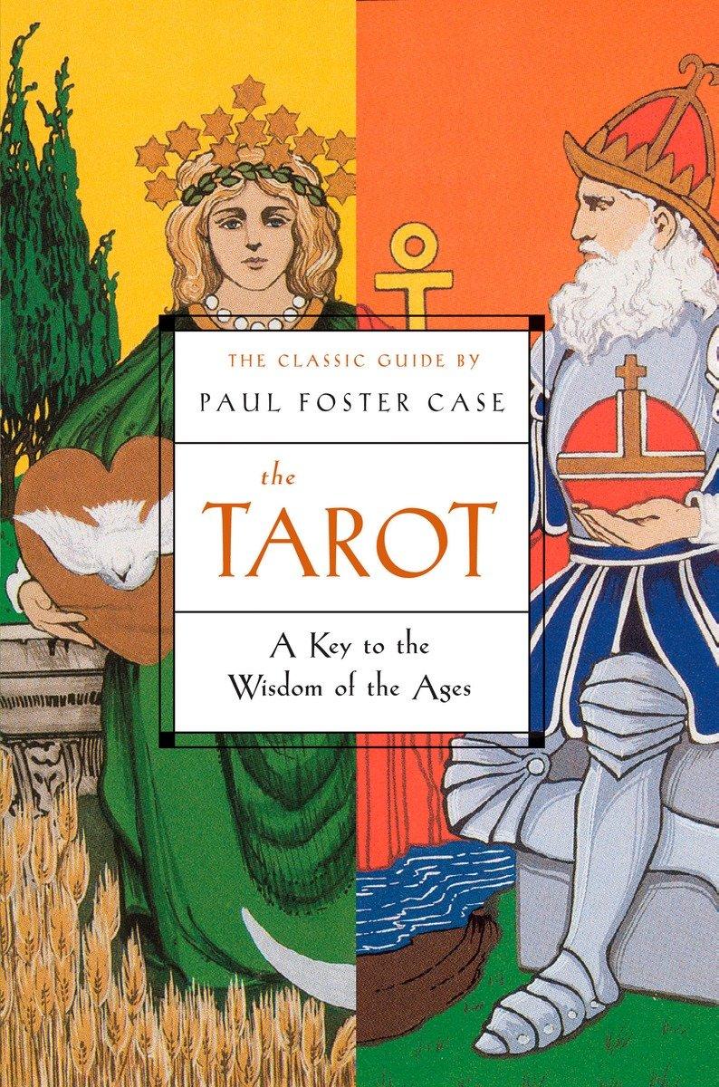 Cover: 9781585424917 | The Tarot | A Key to the Wisdom of the Ages | Paul Foster Case | Buch