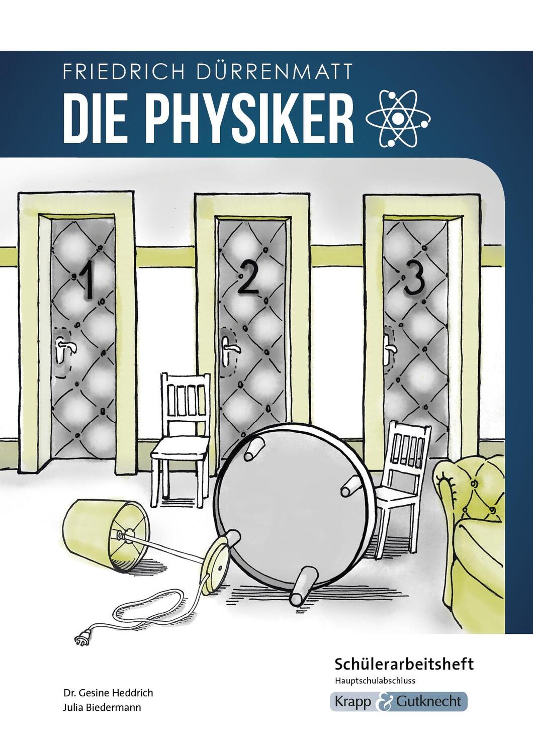 Cover: 9783963231049 | Die Physiker - Friedrich Dürrenmatt - Schülerarbeitsheft - Hauptschule