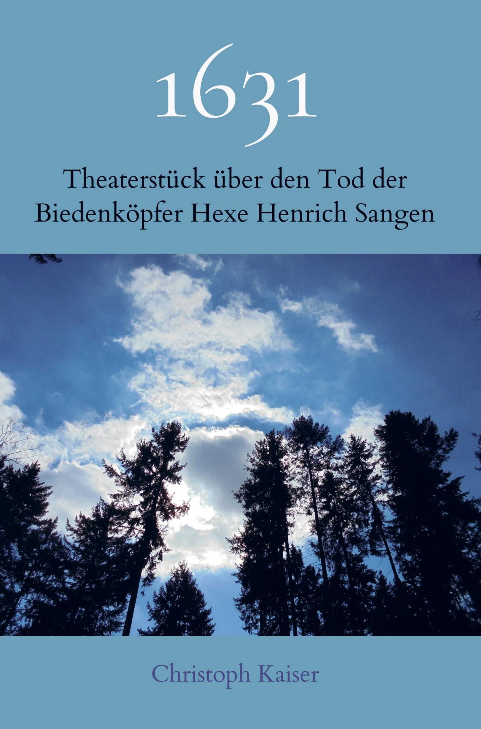 Cover: 9789463863018 | 1631 | Theaterstück über den Tod der Biedenköpfer Hexe Henrich Sangen