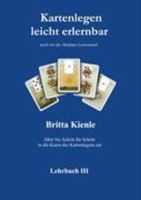 Cover: 9783936568042 | Kartenlegen leicht erlernbar - Lehrbuch 3 | Britta Kienle | Buch