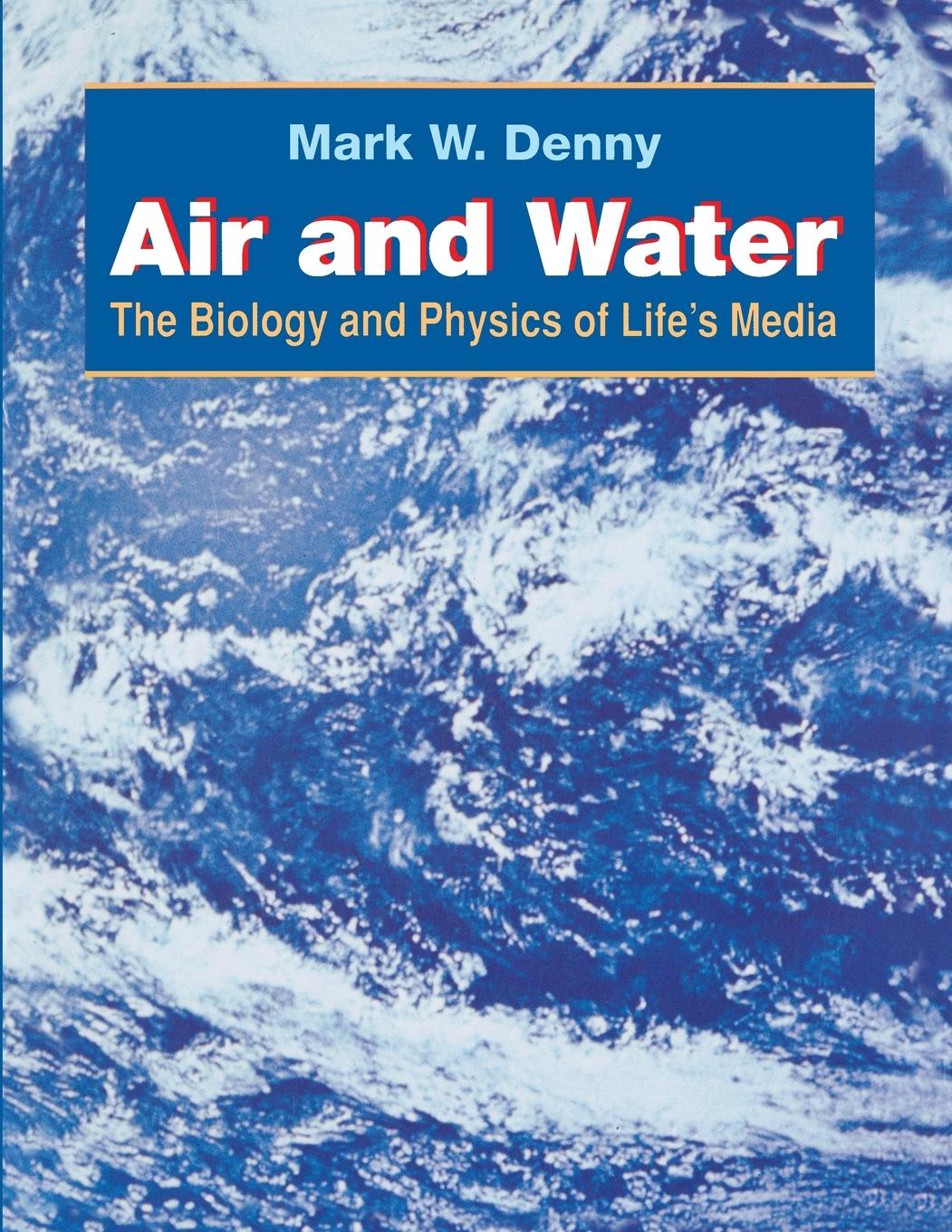 Cover: 9780691025186 | Air and Water | The Biology and Physics of Life's Media | Mark Denny