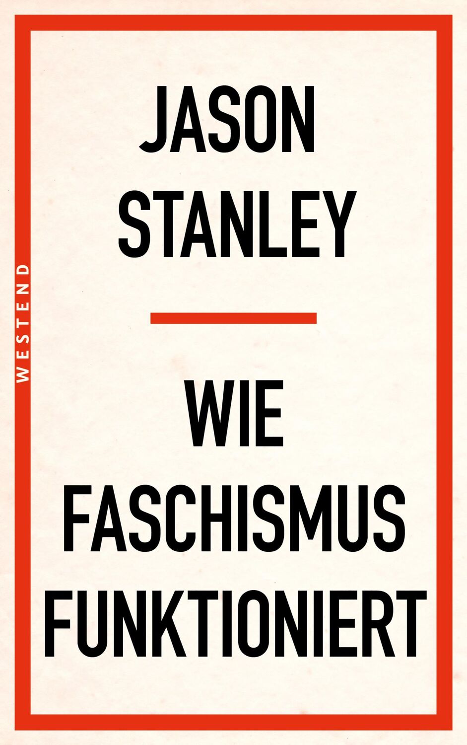 Cover: 9783864894435 | Wie Faschismus funktioniert | Jason Stanley | Taschenbuch | 216 S.