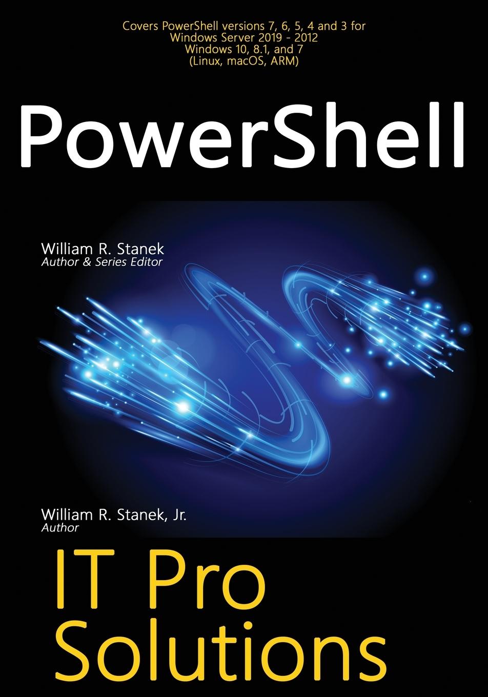 Cover: 9781666000047 | PowerShell | IT Pro Solutions | William R. Stanek (u. a.) | Buch