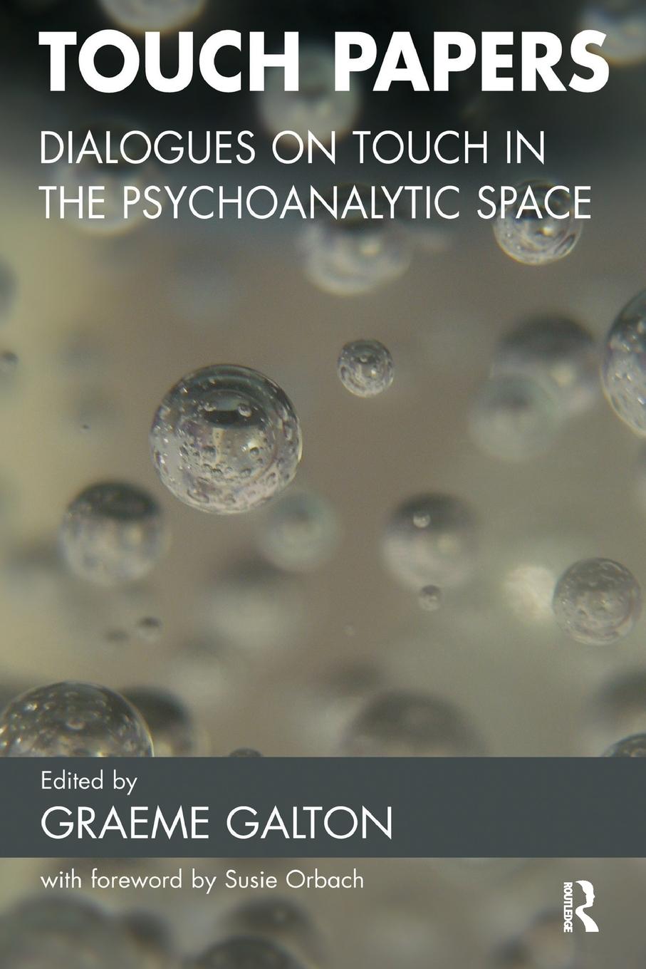 Cover: 9781855754454 | Touch Papers | Dialogues on Touch in the Psychoanalytic Space | Galton