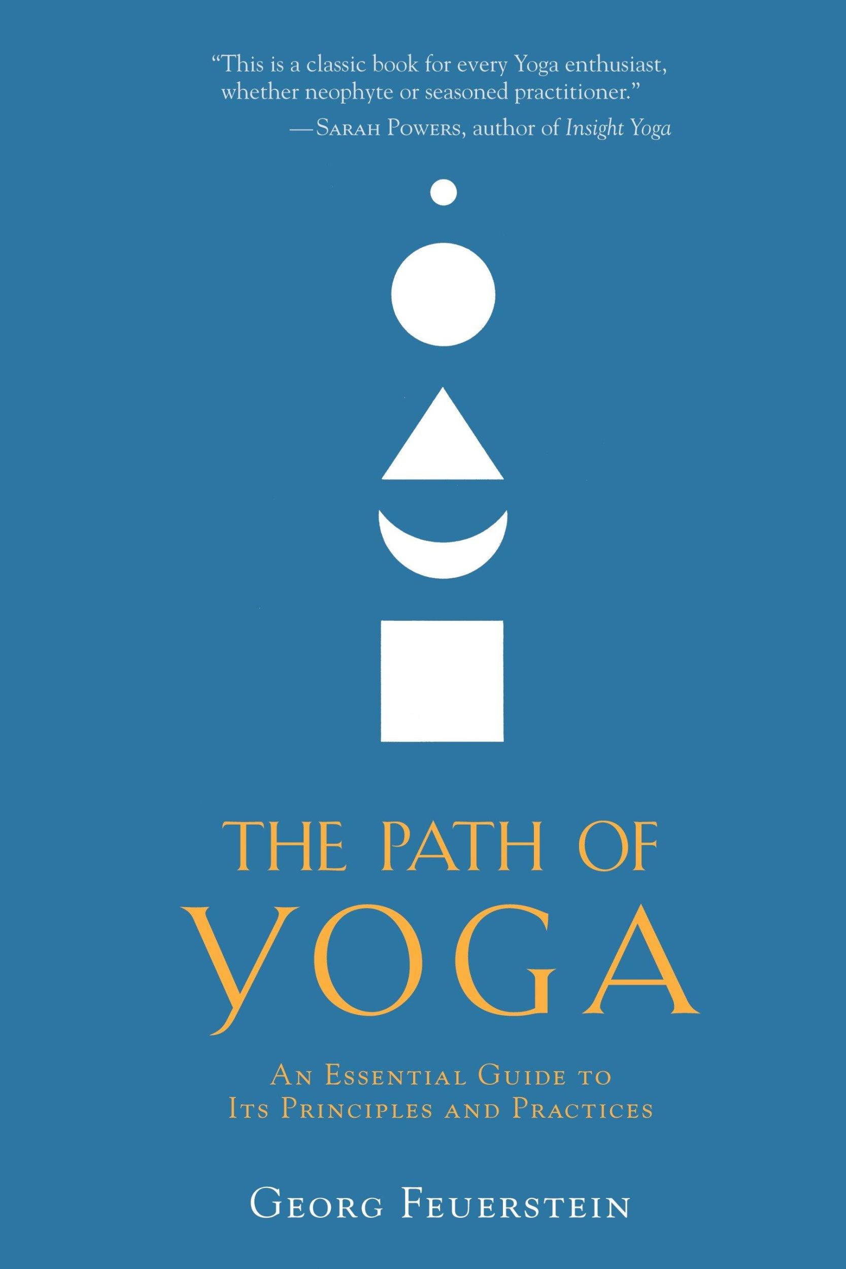 Cover: 9781590308837 | The Path of Yoga: An Essential Guide to Its Principles and Practices