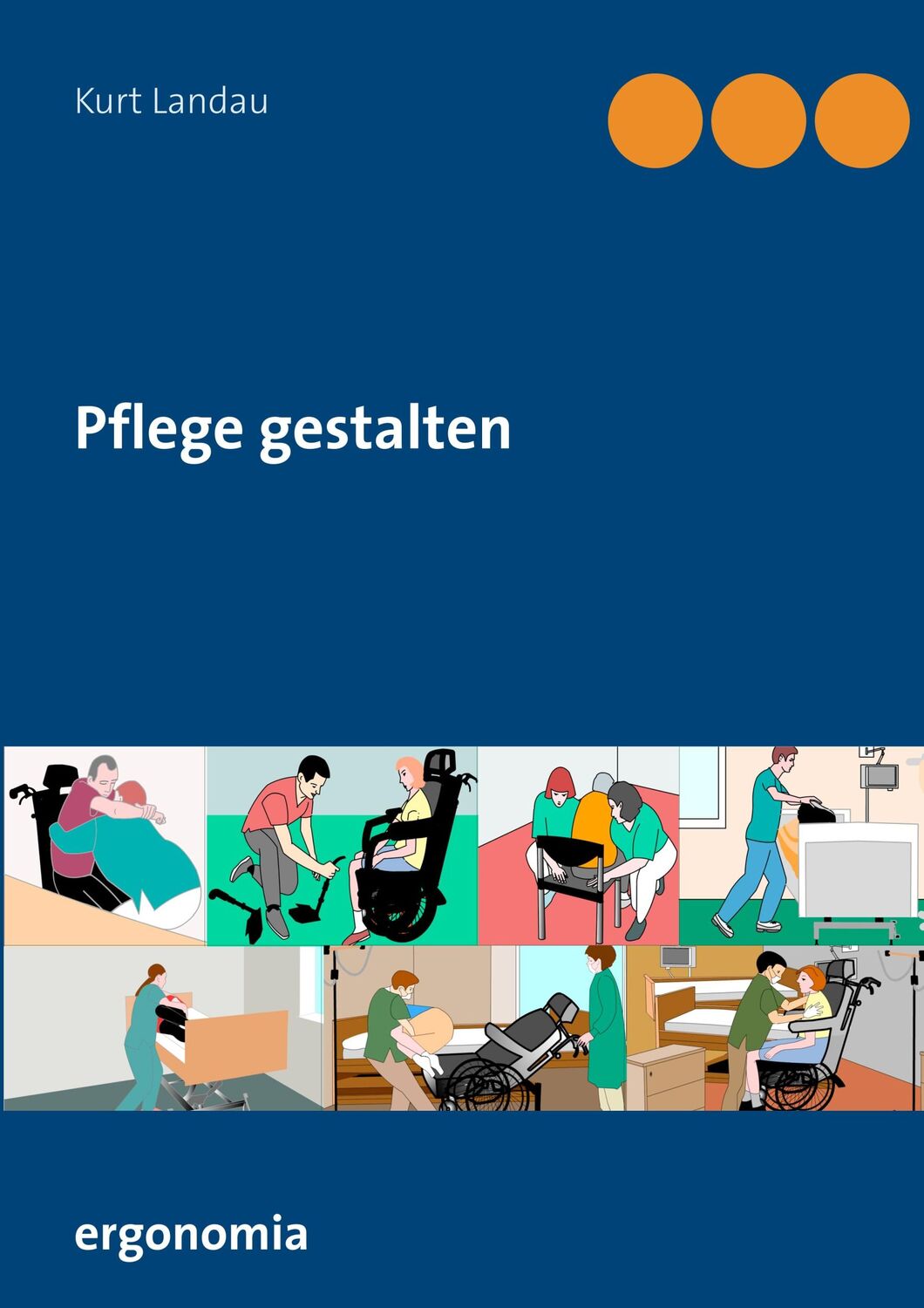 Cover: 9783935089852 | Pflege gestalten | Kurt Landau | Taschenbuch | Paperback | 492 S.