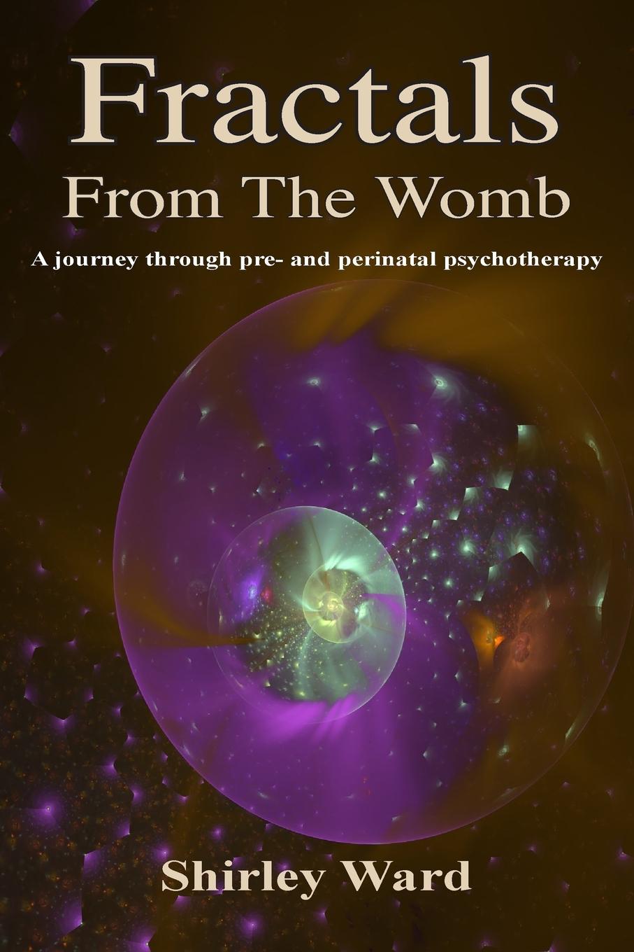 Cover: 9798885440202 | Fractals From The Womb | Shirley Ward | Taschenbuch | Englisch | 2022