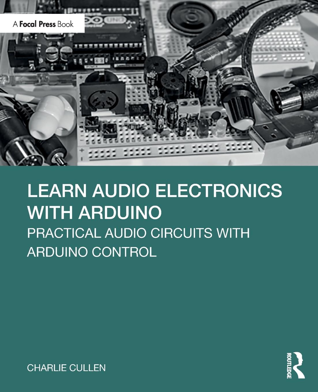 Cover: 9780367186654 | Learn Audio Electronics with Arduino | Charlie Cullen | Taschenbuch