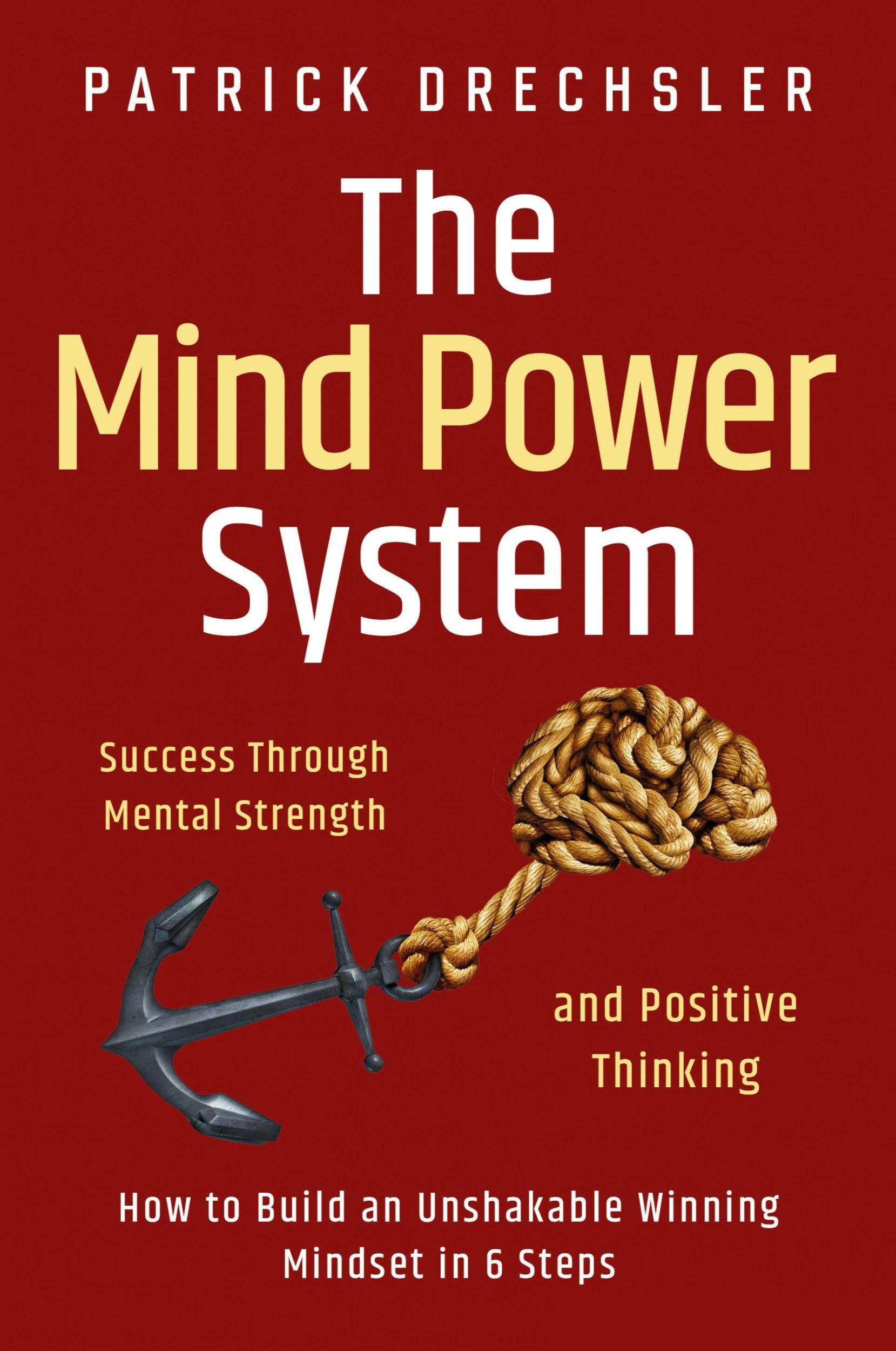 Cover: 9781958166055 | The Mind Power System | Patrick Drechsler | Taschenbuch | Englisch