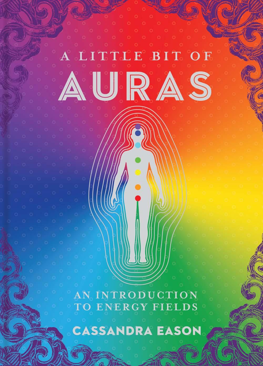 Cover: 9781454928539 | A Little Bit of Auras | An Introduction to Energy Fields | Eason