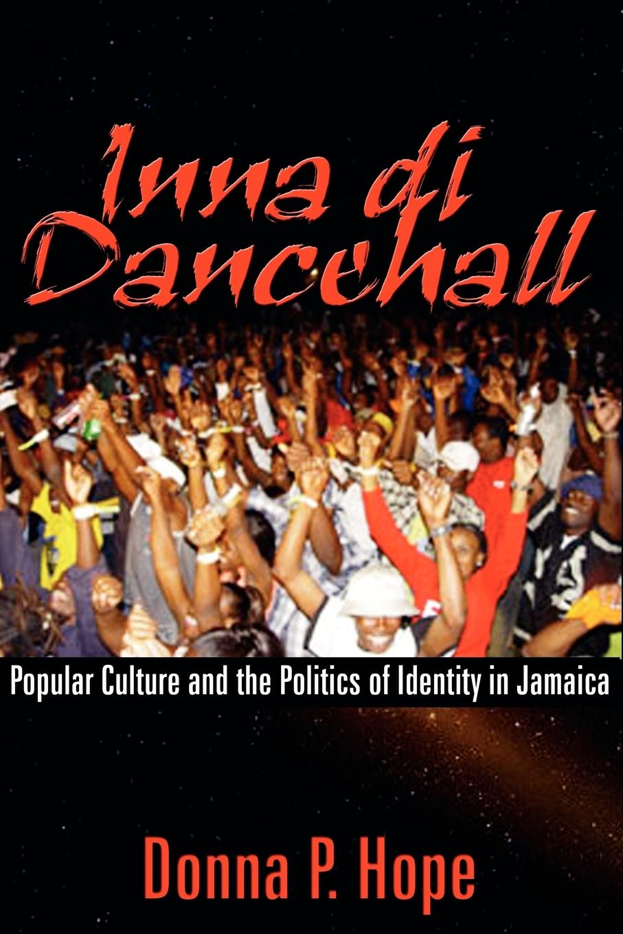 Cover: 9789766401689 | Inna Di Dancehall | Donna P. Hope | Taschenbuch | Englisch | 2000