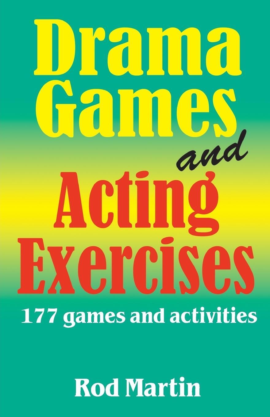 Cover: 9781566081665 | Drama Games and Acting Exercises | Rod Martin | Taschenbuch | Englisch