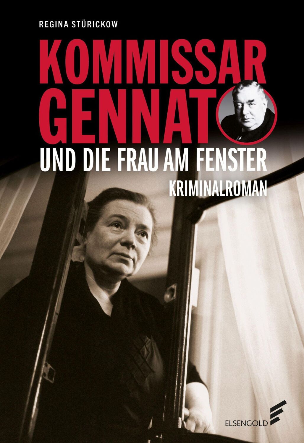 Cover: 9783962011284 | Kommissar Gennat und die Frau am Fenster | Kriminalroman | Stürickow