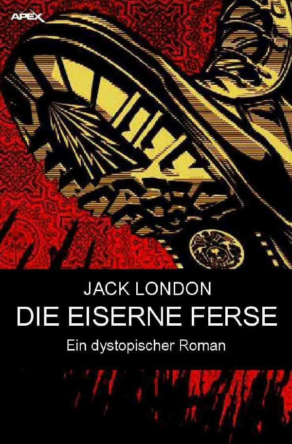 Cover: 9783746796611 | DIE EISERNE FERSE | Ein dystopischer Roman | Jack London | Taschenbuch