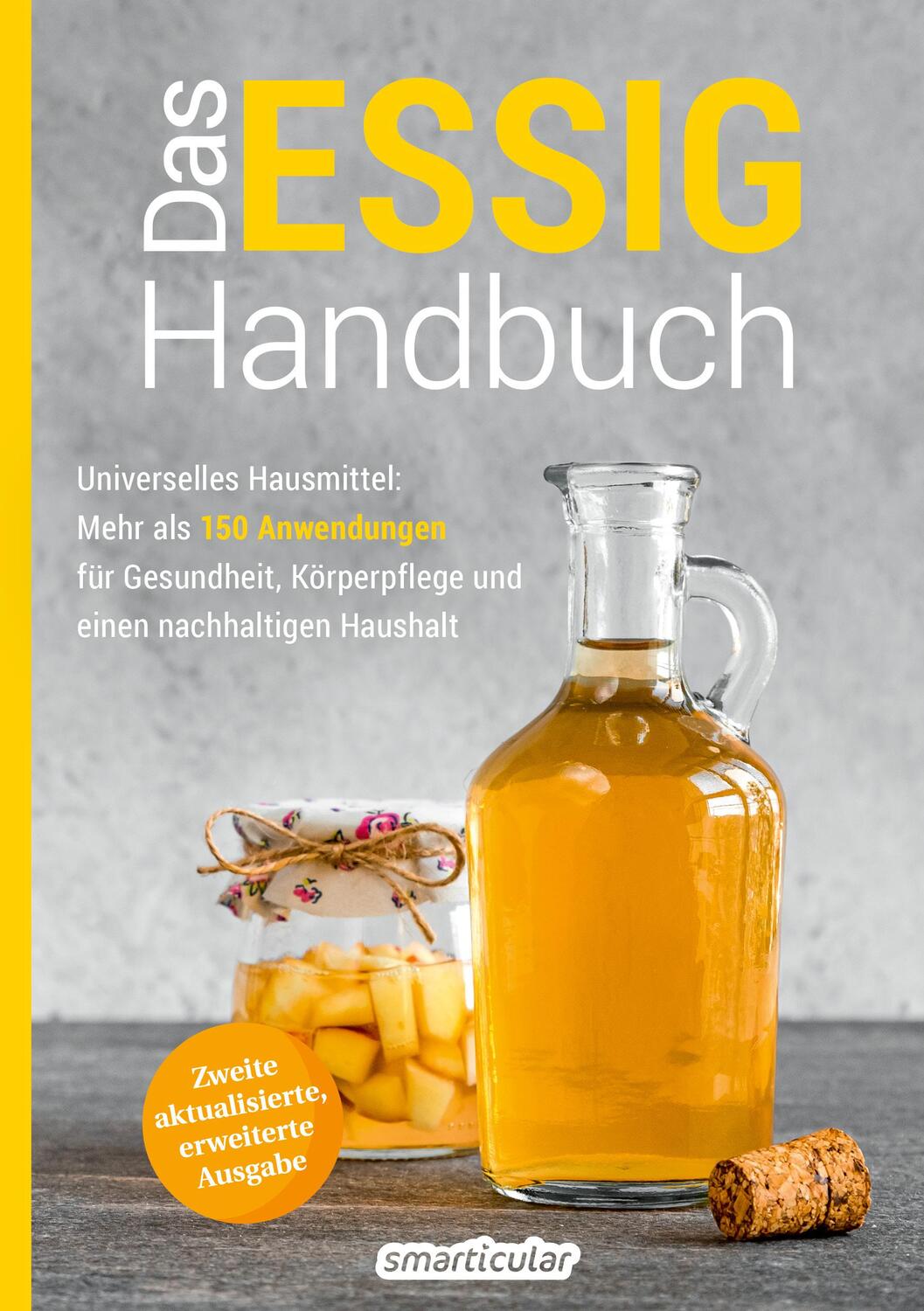 Cover: 9783946658405 | Das Essig-Handbuch | smarticular Verlag | Taschenbuch | 192 S. | 2024