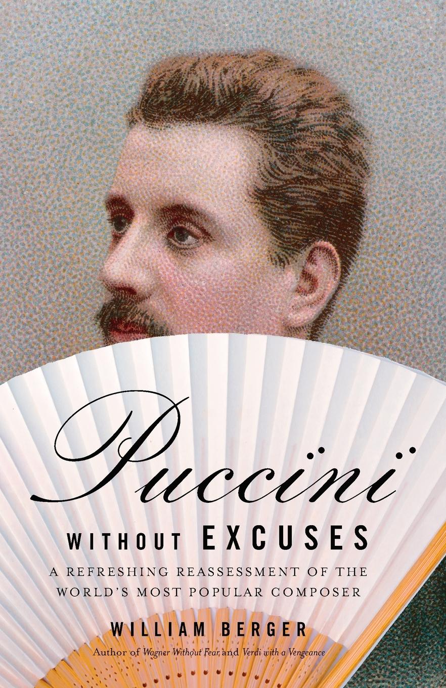 Cover: 9781400077786 | Puccini Without Excuses | William Berger | Taschenbuch | Englisch