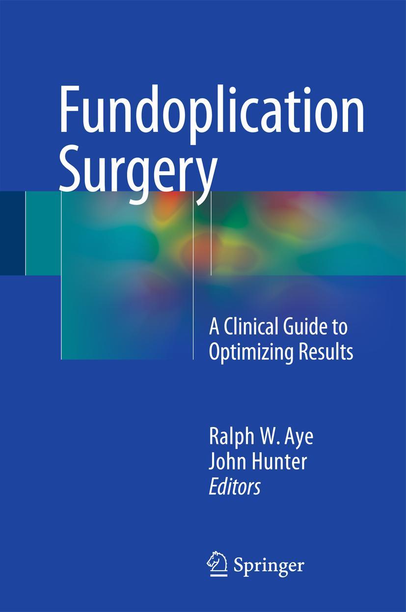 Cover: 9783319250922 | Fundoplication Surgery | A Clinical Guide to Optimizing Results | Buch