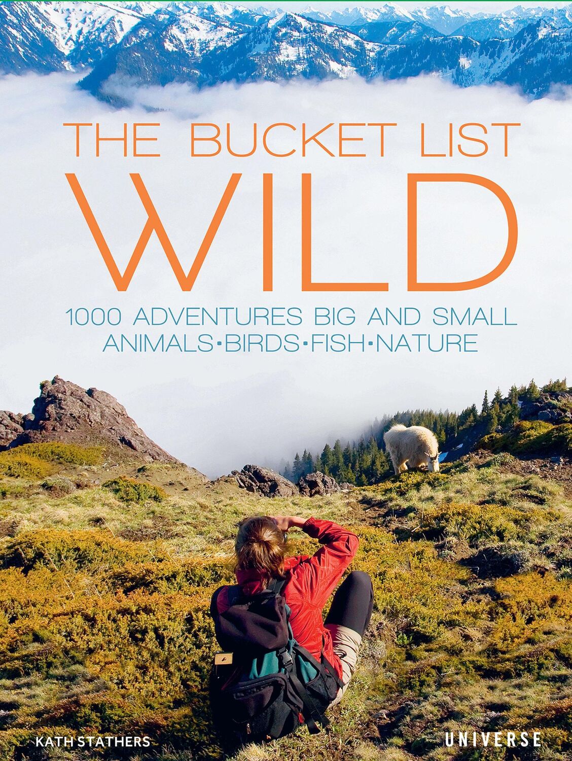 Cover: 9780789339911 | The Bucket List: Wild | Kath Stathers | Buch | Englisch | 2021