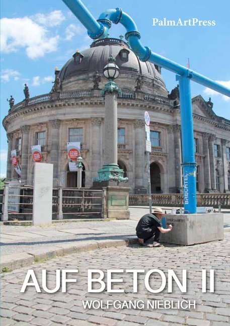 Cover: 9783941524538 | Auf Beton II | StreetArtProjekt | Wolfgang Nieblich | Buch | 100 S.