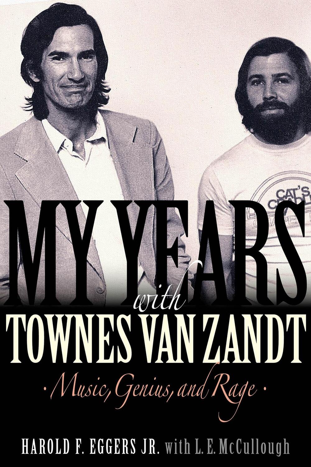 Cover: 9781617137082 | My Years with Townes Van Zandt: Music, Genius and Rage | Eggers | Buch