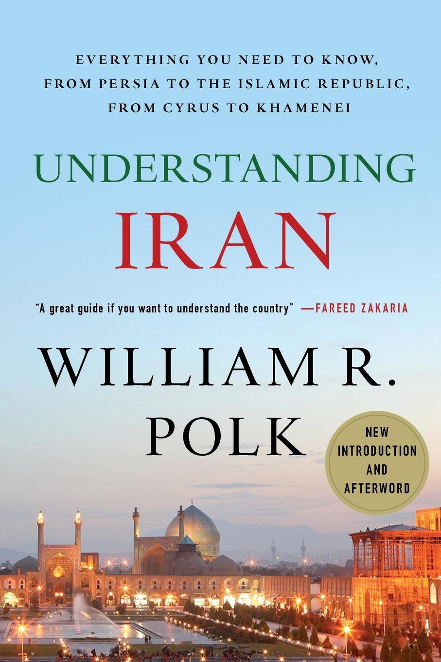 Cover: 9780230103436 | Understanding Iran | William R. Polk | Taschenbuch | Englisch | 2011