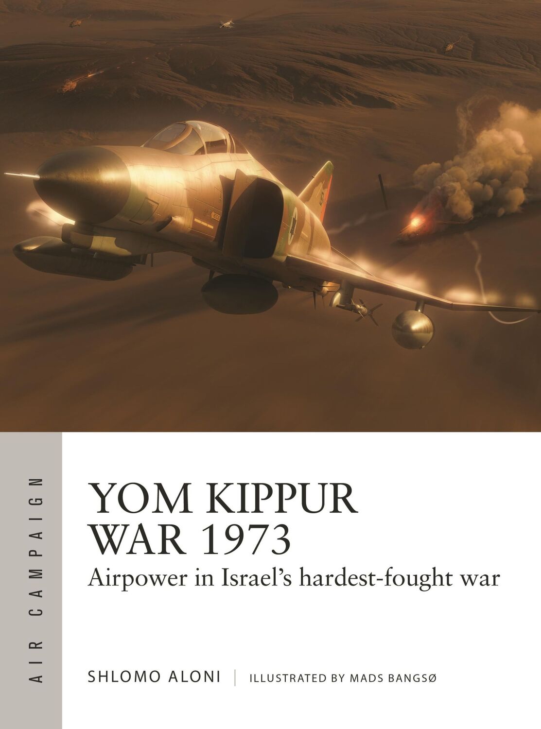 Autor: 9781472858283 | Yom Kippur War 1973 | Airpower in Israel's hardest-fought war | Aloni