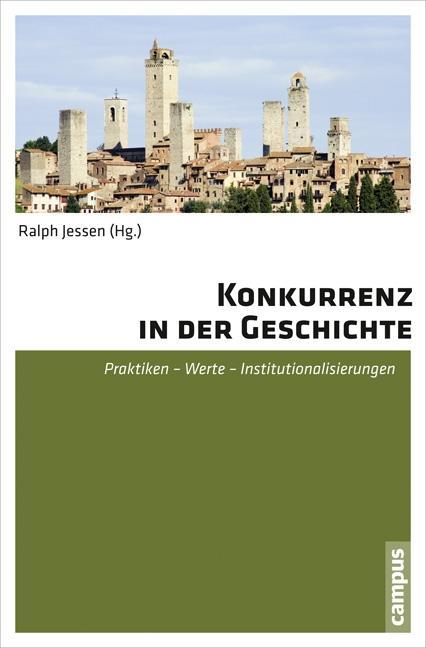 Cover: 9783593500751 | Konkurrenz in der Geschichte | Ralph Jessen | Taschenbuch | 384 S.