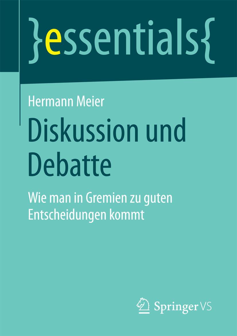 Cover: 9783658093136 | Diskussion und Debatte | Hermann Meier | Taschenbuch | x | Deutsch