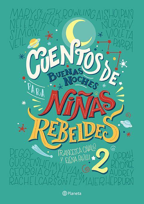 Cover: 9786070747434 | Cuentos de Buenas Noches Para Niñas Rebeldes 2 | Niñas Rebeldes | Buch