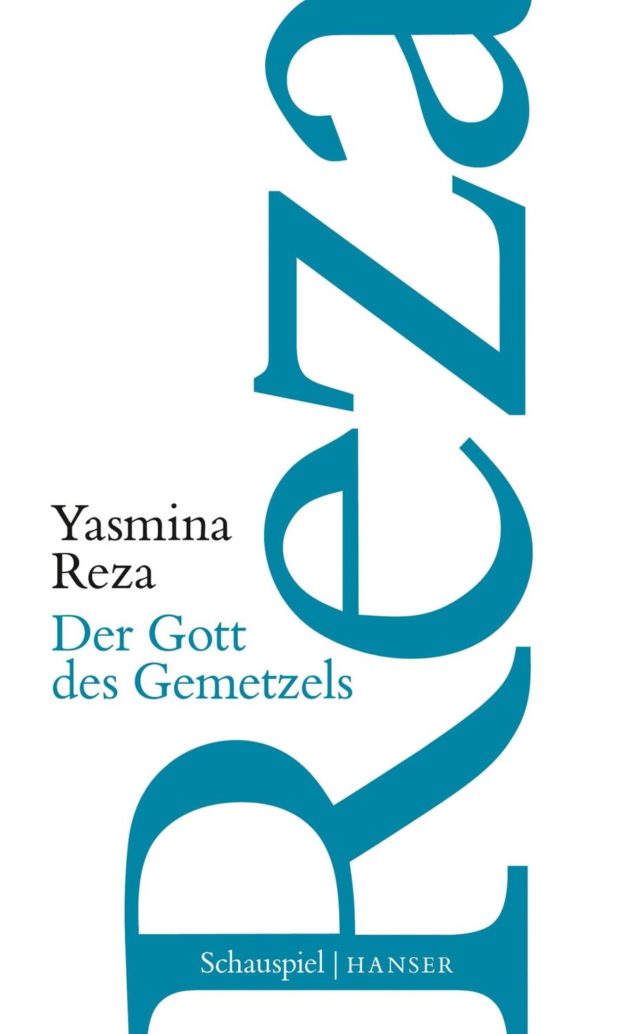 Cover: 9783446258860 | Der Gott des Gemetzels | Schauspiel | Yasmina Reza | Taschenbuch