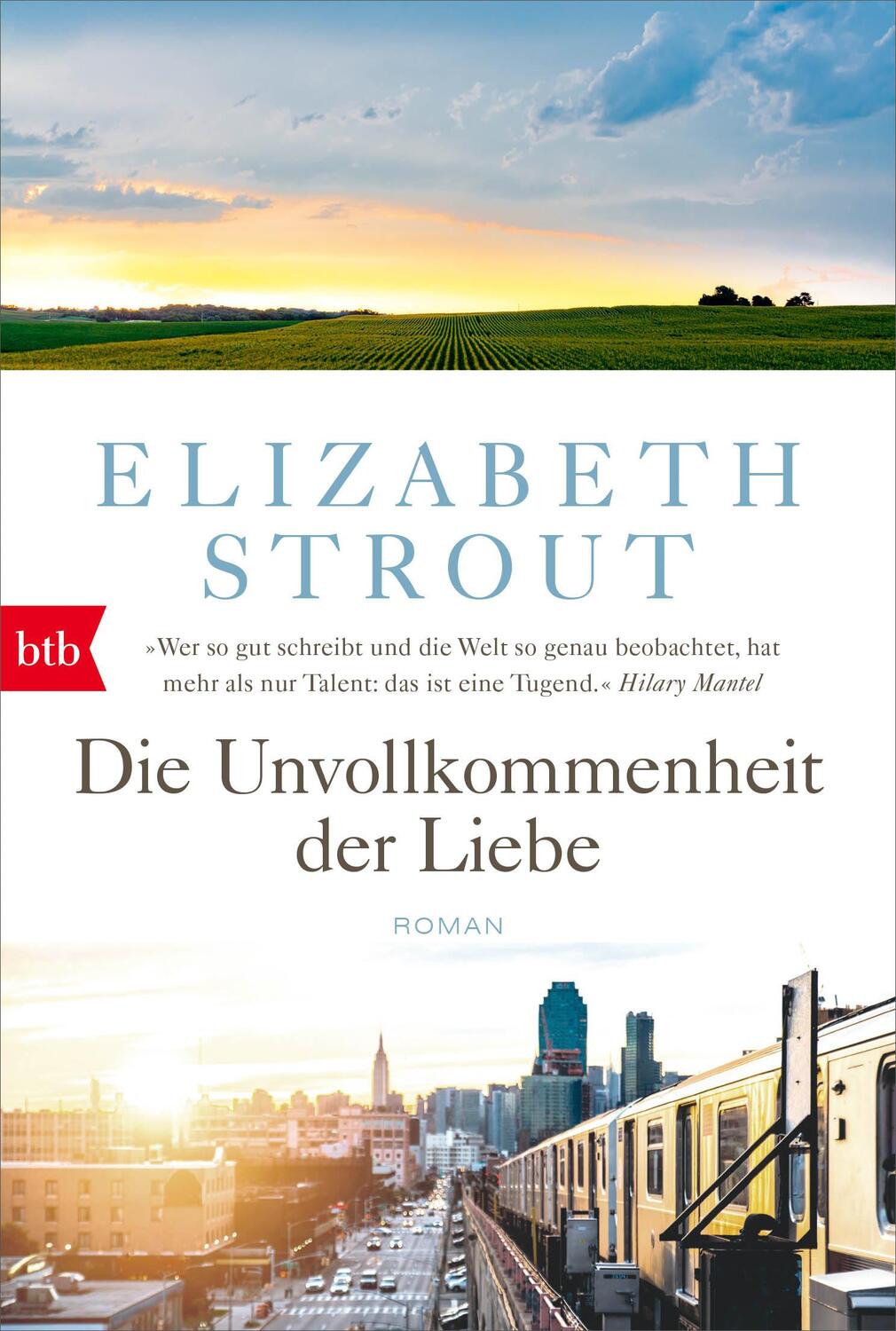 Cover: 9783442716579 | Die Unvollkommenheit der Liebe | Elizabeth Strout | Taschenbuch | 2018