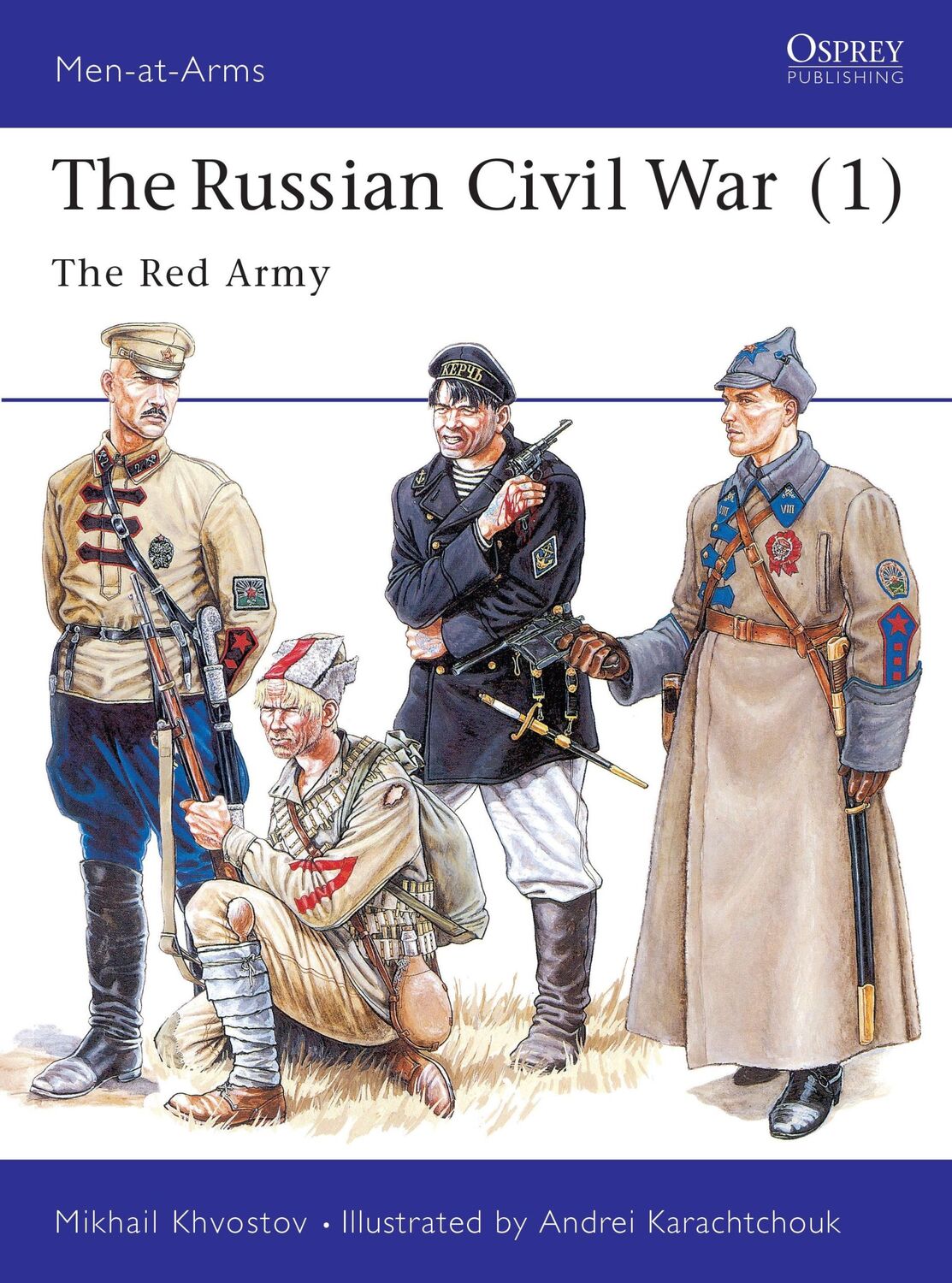 Cover: 9781855326088 | The Russian Civil War (1) | The Red Army | Mikhail Khvostov | Buch