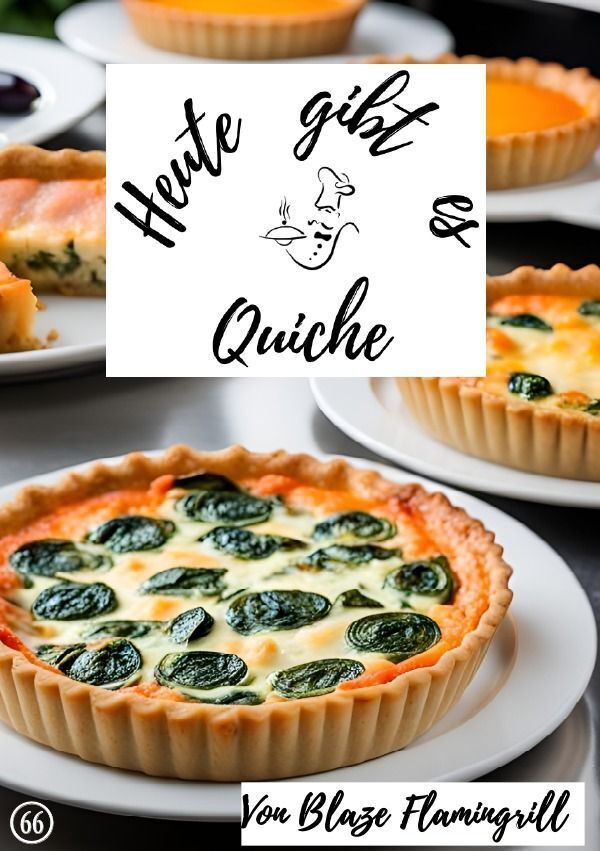 Cover: 9783758420610 | Heute gibt es - Quiche | 30 tolle Quiche Rezepte. DE | Flamingrill