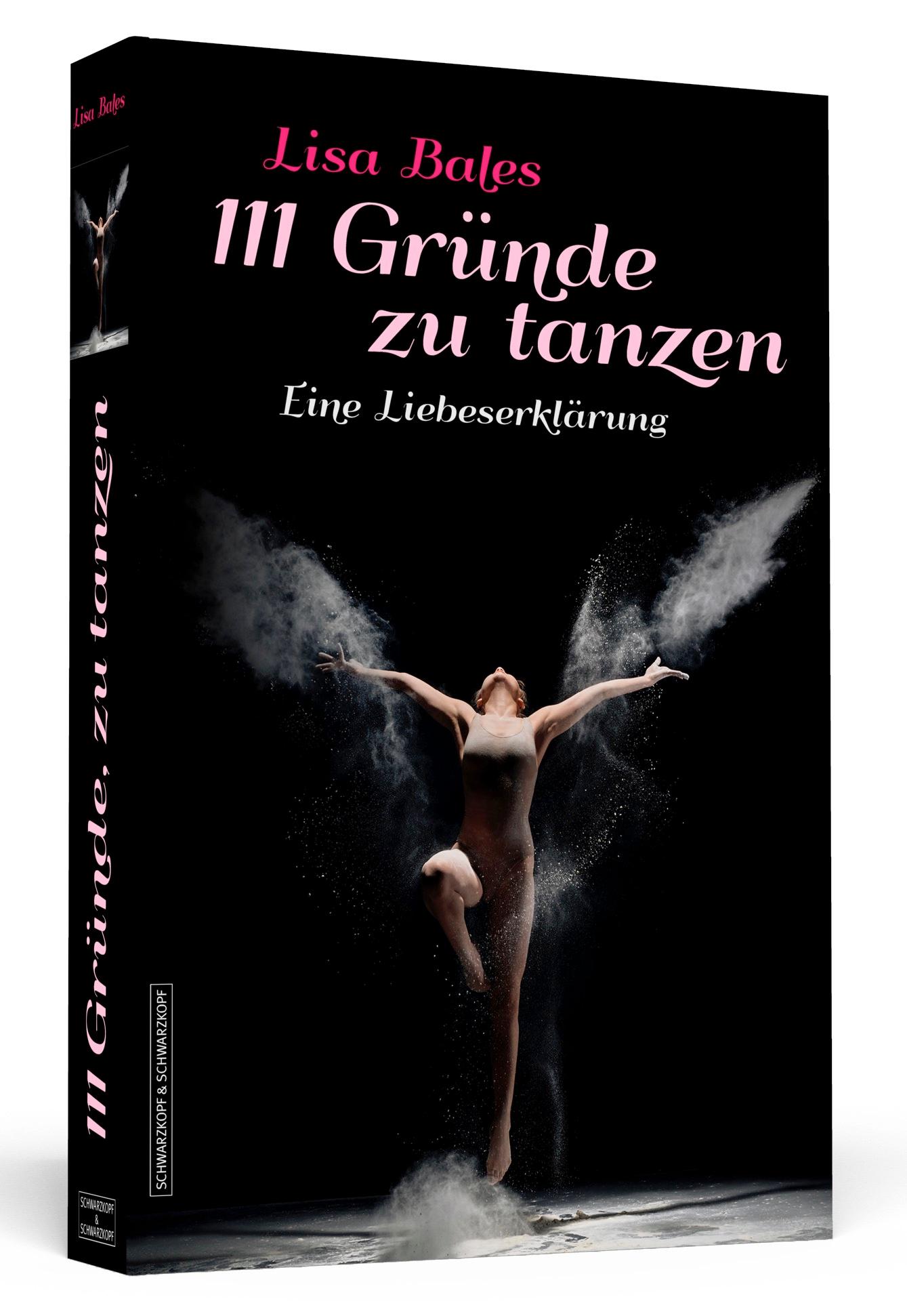 Cover: 9783862657698 | 111 Gründe zu tanzen | Eine Liebeserklärung | Lisa Bales | Taschenbuch