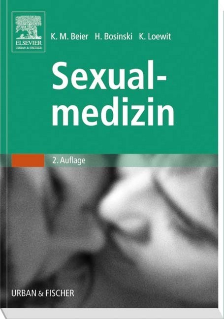 Cover: 9783437314520 | Sexualmedizin | Klaus M. Beier (u. a.) | Taschenbuch | Deutsch