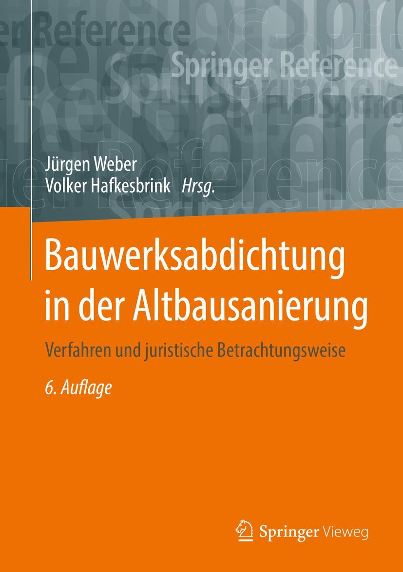 Cover: 9783658248970 | Bauwerksabdichtung in der Altbausanierung | Jürgen Weber (u. a.)