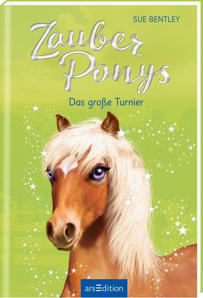 Cover: 9783845820507 | Zauberponys - Das große Turnier | Sue Bentley | Buch | 128 S. | 2017